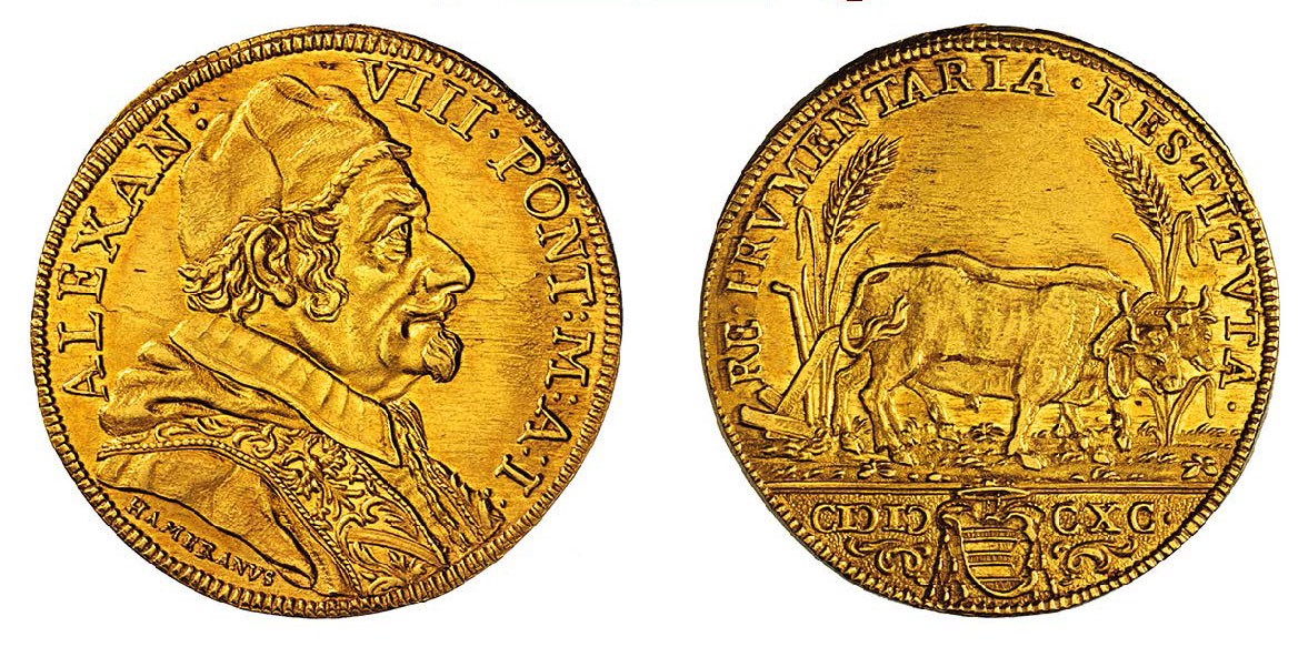 La rarissima quadrupla (oro, mm 32, g 13,41) che commemora la riforma agraria voluta da Alessandro VIII