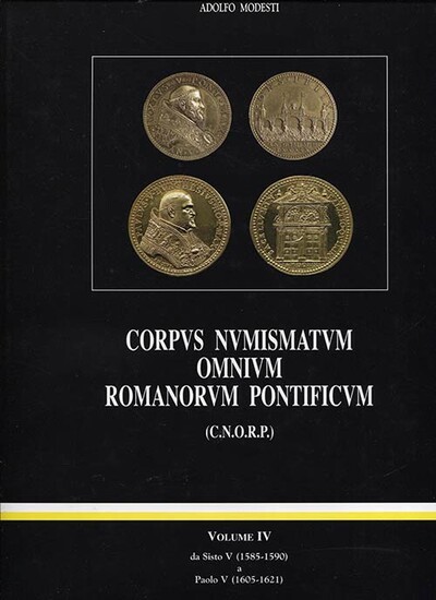 Il volume del "CNORP" curato da Adolfo Modesti e dedicato alla medaglistica pontificia da Sisto V Peretti a Paolo V Farnese (periodo 1585-1621)