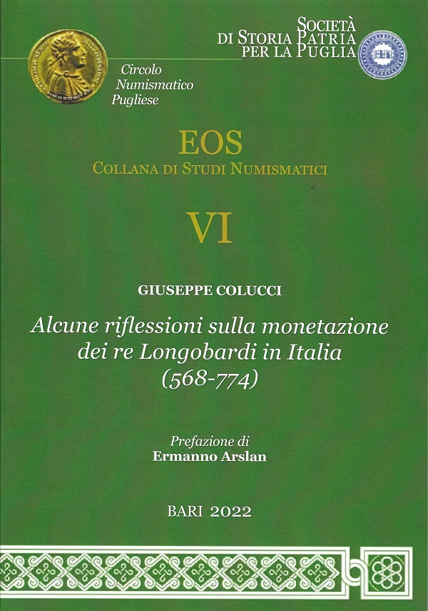 La copertina del volume edito nella collana "Eos" di studi numismatici e dedicato alla monetazione dei Longobardi in Italia