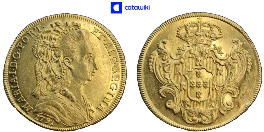 Maria I, regina del Portogallo, è effigiata su questa moneta in oro del valore di 6400 reis coniata dalla zecca di Lisbona nel 1791: bellissima l'acconciatura della sovrana, tipicamente settecentesca