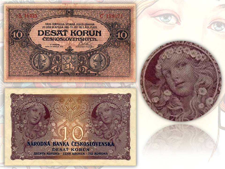 La banconota da 10 corone emessa nel 1919: nei tondi del retro due graziosi ritratti speculari della figlia di Mucha, Jaroslava, all'epoca poco più che bambina