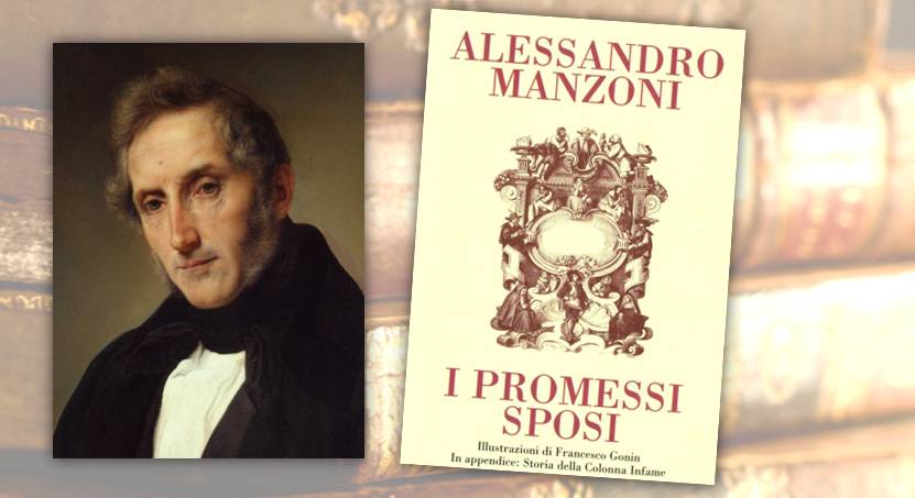 Alessandro Manzoni, uno dei padri della nostra letteratura, del quale quest'anno si ricorda il 150° anniversario della morte; a destra, un'edizione con illustrazioni di Francesco Gonin de "I promessi sposi"