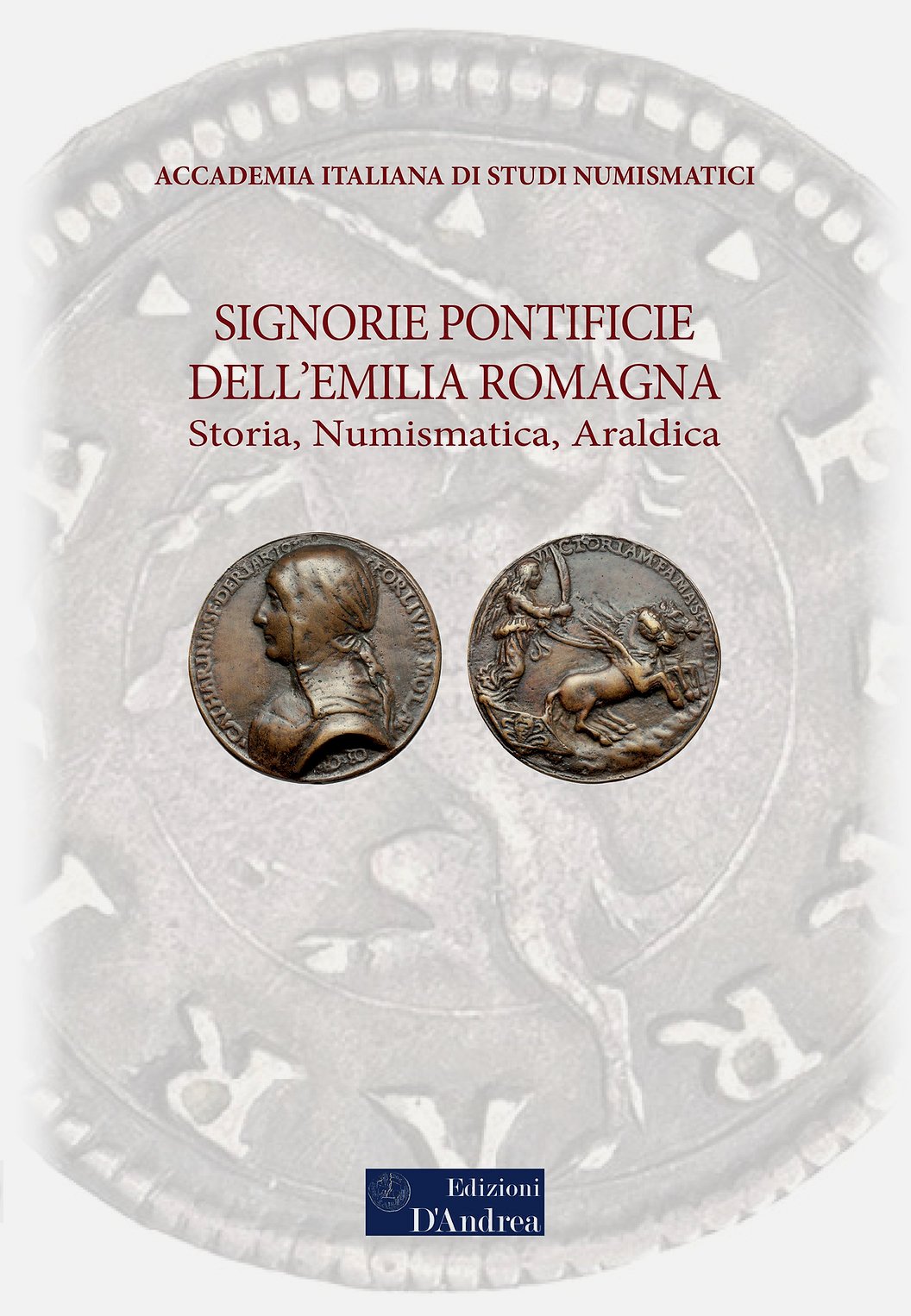 signorie pontificie dell'emilia romagna storia numismatica araldica accademia