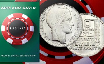 Kasinó. Franchi, cinema, Céline e Vichy libro Adriano Savio numismatica storia guerra roulette cognac truffa romanzo fantasy economia costume