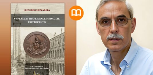 venezia attraverso le medaglie l'ottocento leonardo mezzaroba libro novità editoriale libra media & serivces numismatica medaglistica storia oro argento bronzo distintivi placchette gettoni