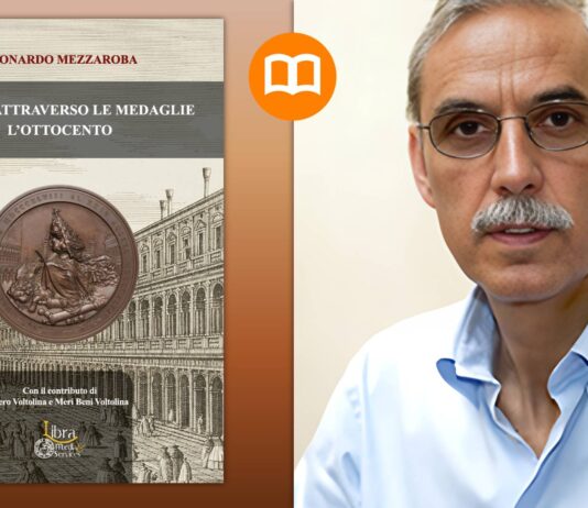 venezia attraverso le medaglie l'ottocento leonardo mezzaroba libro novità editoriale libra media & serivces numismatica medaglistica storia oro argento bronzo distintivi placchette gettoni